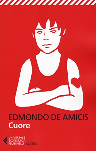 EDMONDO DE AMICIS CUORE (Universale economica. I classici, Band 171) von Universale Economica. I Classici